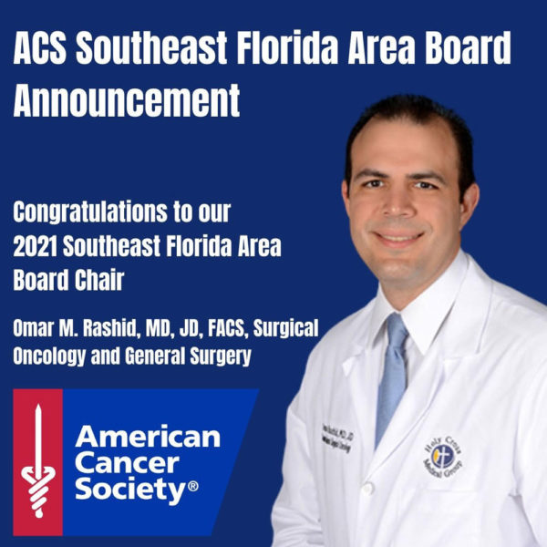 American Cancer Society Omar Rashid, Medicus Elite